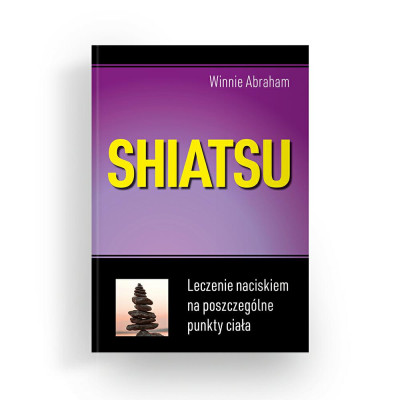 Książka  Shiatsu. Leczenie naciskiem na  poszczególne punkty ciała Winnie Abraham