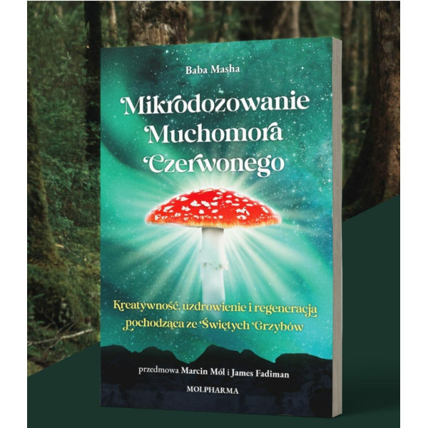 Książka "Mikrodozowanie muchomora  czerwonego" Baba Masha