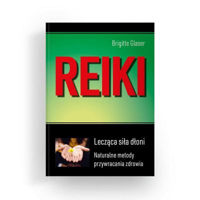 Książka  Reiki. Lecząca siła dłoni  Brigitte Glaser