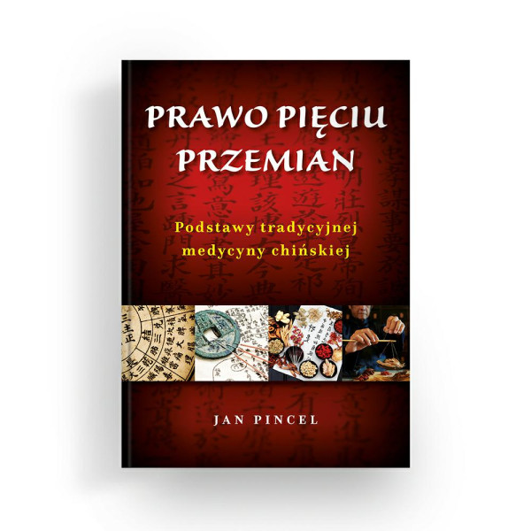 Książka  Prawo pięciu przemian  Jan  Pincel