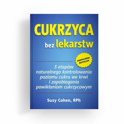 Książka Cukrzyca bez leków  Suzy Cohen